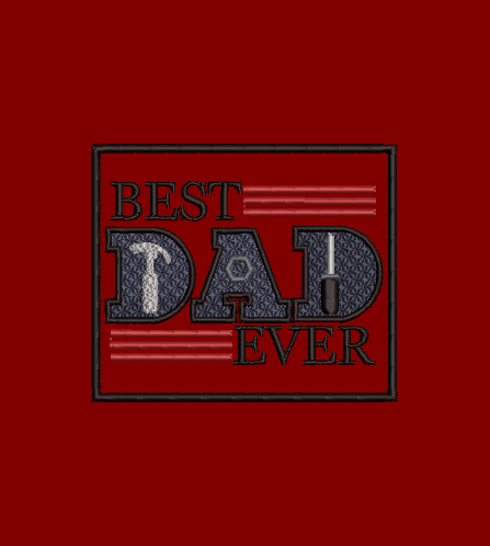 Best Dad Ever - Design and applique