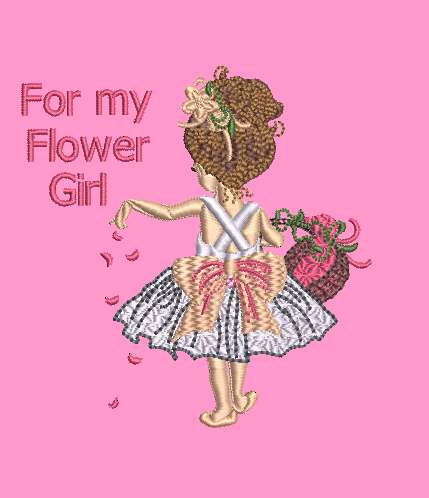 Bridal Collection - Lil Flower Girl with "For my Flower Girl" Embroidery Design