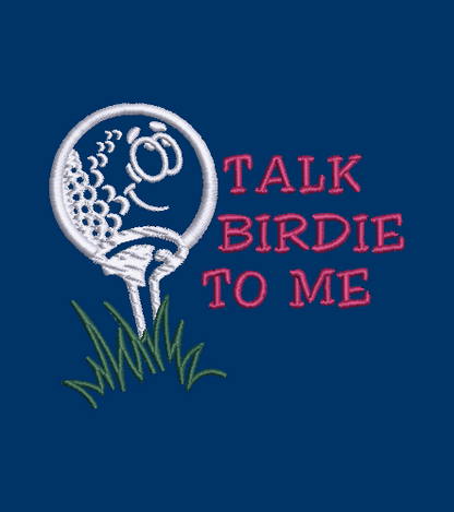 Talk Birdie to Me - 2 Designs