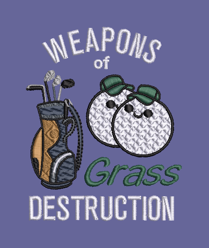 Grass Destruction - Design & Applique