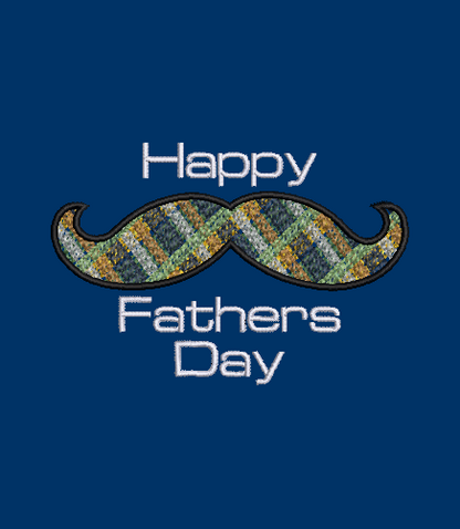 Happy Fathers Day - Mustache - Design in 2 hoop sizes